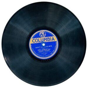 Phil Ohman & Harry Reser - Don't Say Good-Bye / I Gave You Up... A3785 Columbia